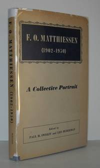 F. O. MATTHIESSEN (1902-1950) : a Collective Portrait