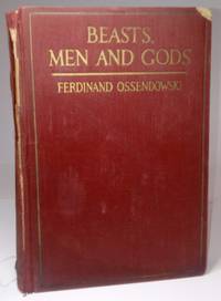 Beasts, Men And Gods