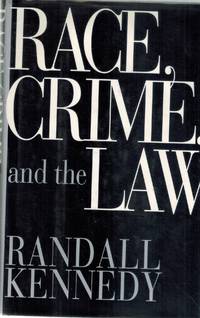 cover of RACE, CRIME, AND THE LAW