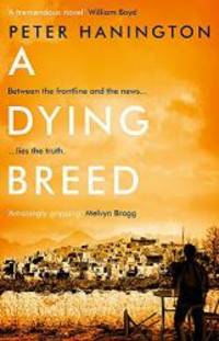 A Dying Breed by Peter Hanington - 2016-04-07