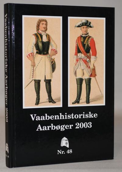 Vaabenhistoriske Aarbøger nr. 48 - 2003.