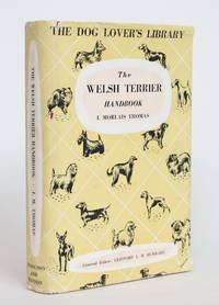 image of The Welsh Terrier (Daeargi Cymraeg) Handbook: Giving the Origin and History of the Breed, Its Show Career, Its Points and Breeding