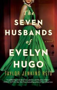 cover of The Seven Husbands of Evelyn Hugo: A Novel