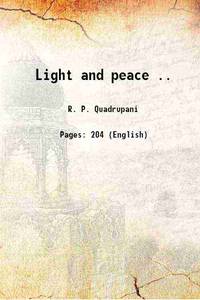 Light and peace .. 1907 by R. P. Quadrupani - 2017