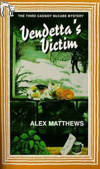 Vendetta's Victim : The Third Cassidy McCabe Mystery