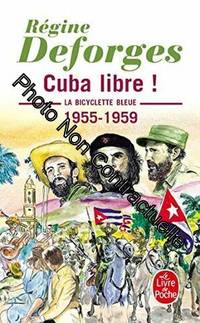 La bicyclette bleue tome 7 : Cuba libre ! (Poche)