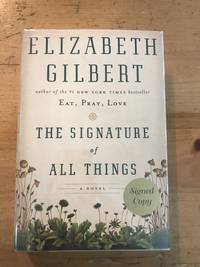 The Signature ofAll Things by Elizabeth Gilbert - 2013