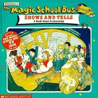 Shows and Tells : A Book about Archaeology