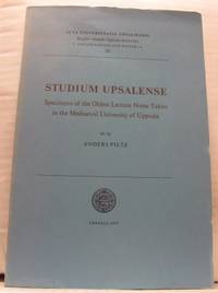 Studium Upsalense. Specimens of the Oldest…