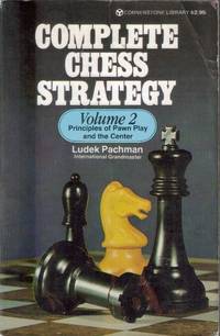 Complete Chess Strategy, Volume 2