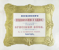 Dickinson's Embossed Cards. First Specimen Book by Embossing) (Trade Catalogue - 1842 - from James Cummins Bookseller (SKU: 232013)