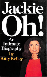 Jackie Oh!: An Intimate Biography