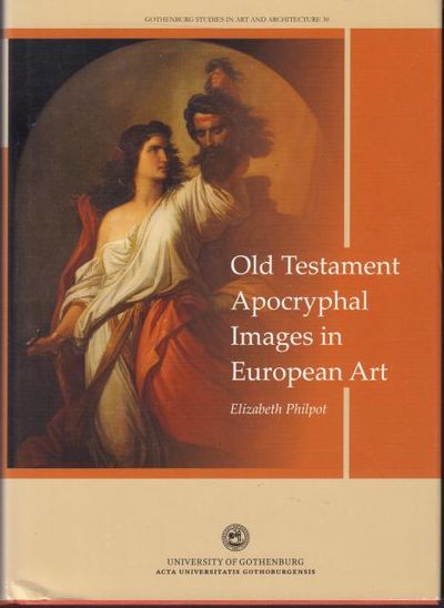 Old Testament Apocryphal Images in European Art.