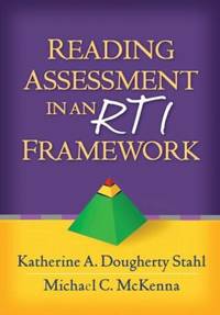 Reading Assessment in an Rti Framework