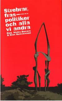 Strebrar, fraspolitiker och alla vi andra. SSU 90…