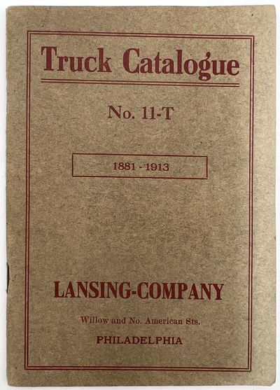 Lansing Company Truck Catalogue - Warehouse Trucks & Much More 1913