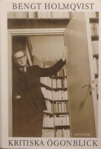 Kritiska ögonblick. Essäer, artiklar 1946-1986 i…