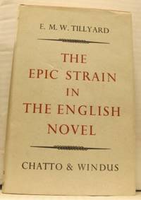 The Epic Strain in the English Novel.