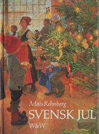 Svensk jul. Gamla och nya bilder med korta…