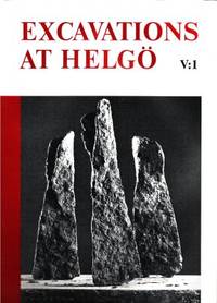 Excavations at Helgö V:1. Workshop. Part II.