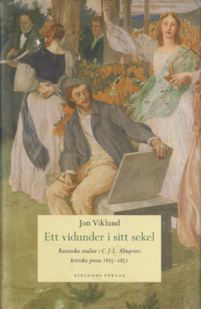 ETT VIDUNDER I SITT SEKEL. Retoriska studier i C.…