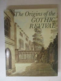 The Origins of the Gothic Revival