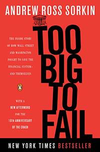 Too Big to Fail by Andrew Ross Sorkin - 2010-09