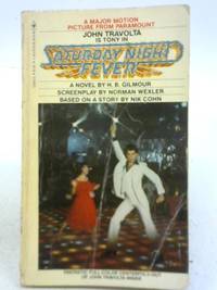 Saturday Night Fever by H.B. Gilmour - 1977