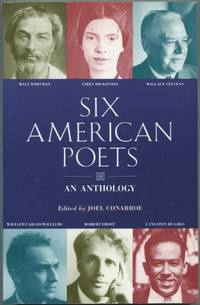cover of Six American Poets: An Anthology: Walt Whitman, Emily Dickinson, Wallace Stevens, William Carlos Williams, Robert Frost, Langston Hughes