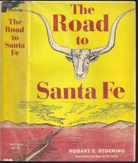 The Road to Santa Fe by Hobart Ebey Stocking (1906-?) - 1971