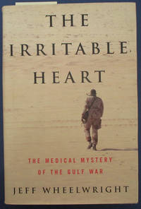 cover of Irritable Heart, The: The Medical Mystery of the Gulf War
