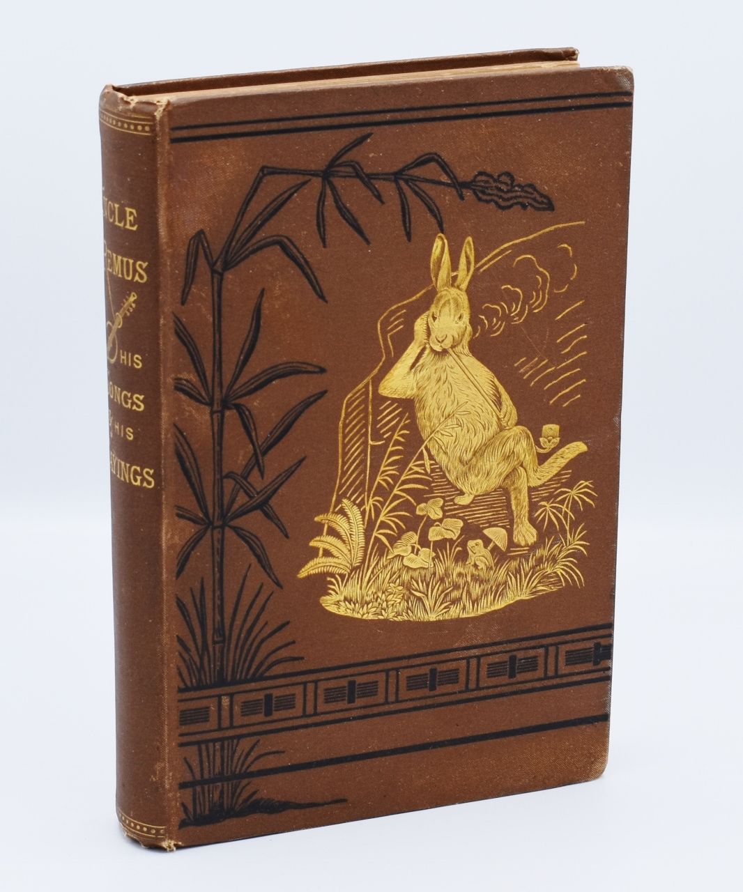 UNCLE REMUS: His Songs and His Sayings; The Folk-L