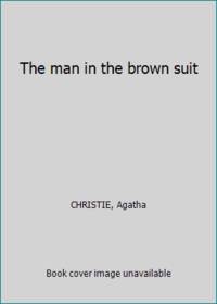 The man in the brown suit by CHRISTIE, Agatha - 1971