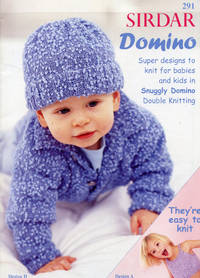 SIRDAR : DOMINO : SUPER DESIGNS FOR BABIES & KIDS : BOOK # 291 by Sirdar Editorial Staff - Paperback - Sirdar #291 - 1990 - from 100 POCKETS (SKU: 014881)