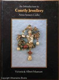 An Introduction to Courtly Jewellery