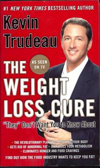 The Weight Loss Cure "They" Don't Want You to Know About