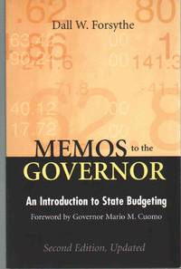 MEMOS TO THE GOVERNOR Memos to the Governor: an Introduction to State  Budgeting