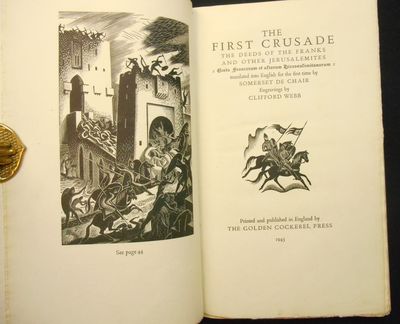 The First Crusade; The Deeds of the Franks and Other Jerusalemites..