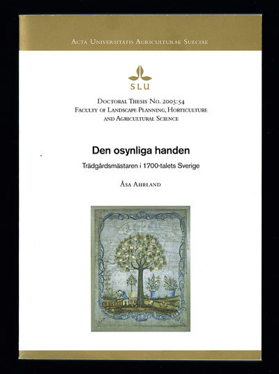 Den osynliga handen. Trädgårdsmästaren i…