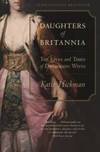 Daughters of Britannia: The Lives and Times of Diplomatic Wives