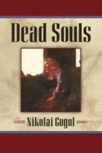 Dead Souls by Nikolai Gogol - 2011-07-06