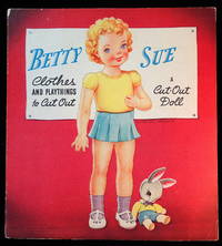 Betty Sue clothes and playthings to cut out: A Cut-Out Doll