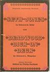 SETH JONES and DEADWOOD DICK ON DECK