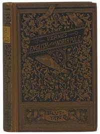The English at the North Pole [Voyages and Adventures of Captain Hatteras]