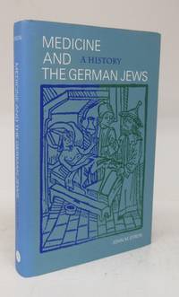 cover of Medicine and the German Jews: A History