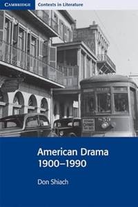 American Drama 1900 - 1990