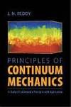 Principles of Continuum Mechanics : A Study of Conservation Principles with Applications