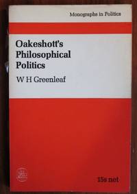 Oakeshott's Philosophical Politics
