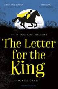 The Letter for the King by Tonke Dragt - 2014-01-08