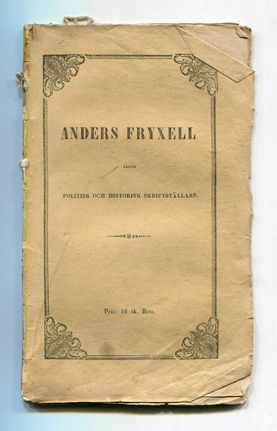 Anders Fryxell såsom politisk och historisk…